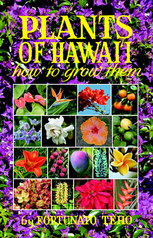 Cover of Plants of Hawaii&mdash;How to Grow Them